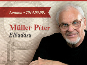 Müller Péter Előadása2014. 05. 09.