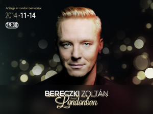 Bereczki Zoltán KoncertjeLondon – 2014.11.14.