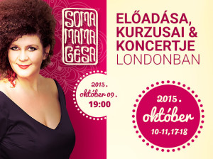 Soma Mamagésa Londonban2015. október 9-18.