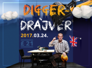Diggerdrájver – London2017. 03. 24.