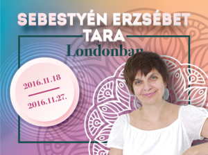 Sebestyén Erzsébet Tara2016. 11. 18 – 11. 27.